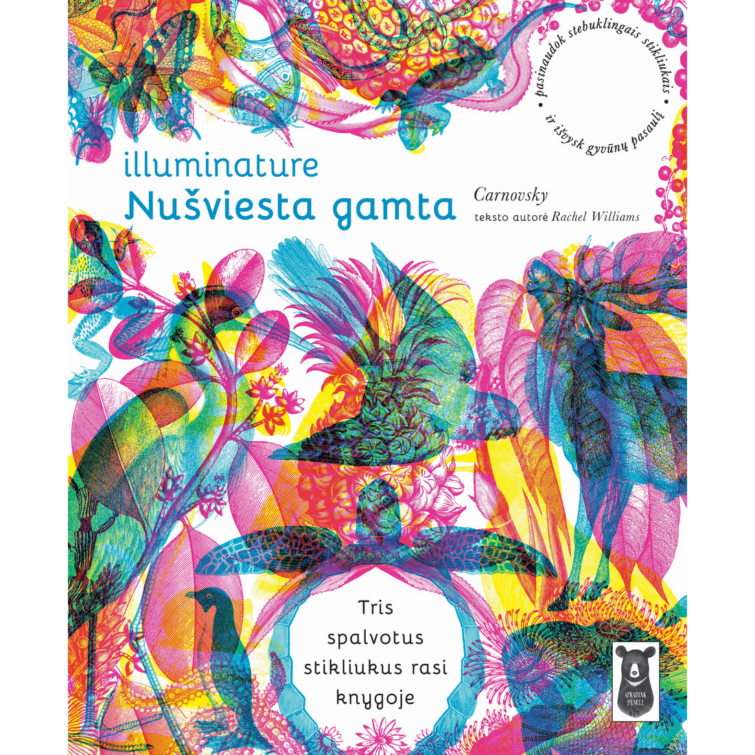 Carnovsky, Rachel Williams | Illuminature: nušviesta gamta