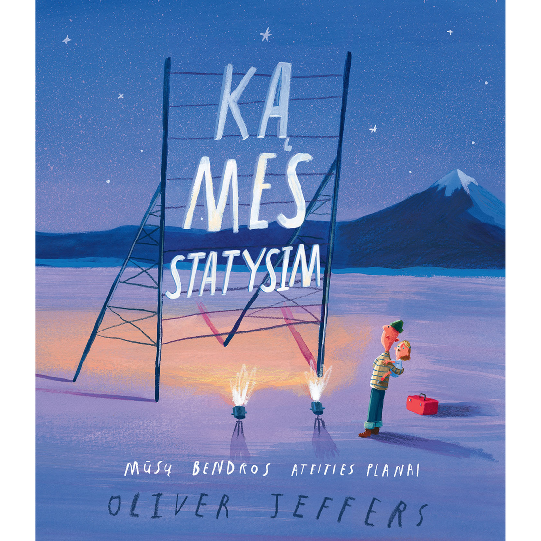 Oliver Jeffers | Ką mes statysim: mūsų bendros ateities planai